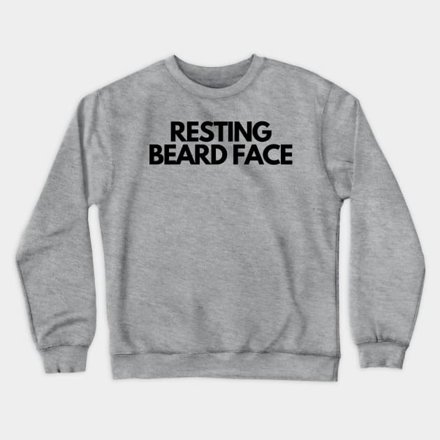 Resting Beard Face Crewneck Sweatshirt by Arch City Tees